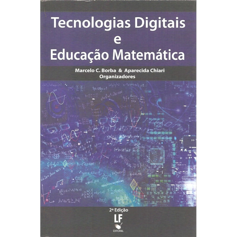 TECNOLOGIAS DIGITAIS E EDUCAÇÃO MATEMÁTICA