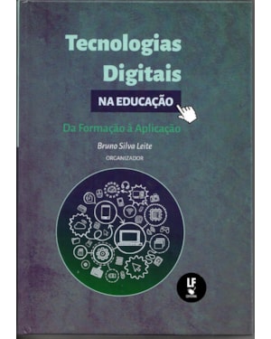 TECNOLOGIAS DIGITAIS NA EDUCAÇÃO: DA FORMAÇÃO À APLICAÇÃO