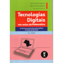 TECNOLOGIAS DIGITAIS NAS AULAS DE MATEMÁTICA: UM PANORAMA ACERCA DAS ESCOLAS PÚBLICAS DO ESTADO DE SÃO PAULO