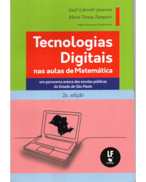 TECNOLOGIAS DIGITAIS NAS AULAS DE MATEMÁTICA: UM PANORAMA ACERCA DAS ESCOLAS PÚBLICAS DO ESTADO DE SÃO PAULO