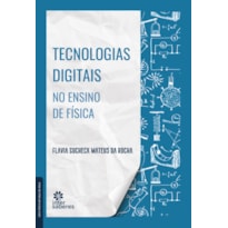 TECNOLOGIAS DIGITAIS NO ENSINO DE FÍSICA