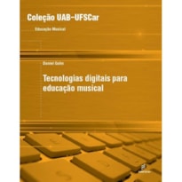 TECNOLOGIAS DIGITAIS PARA EDUCAÇÃO MUSICAL