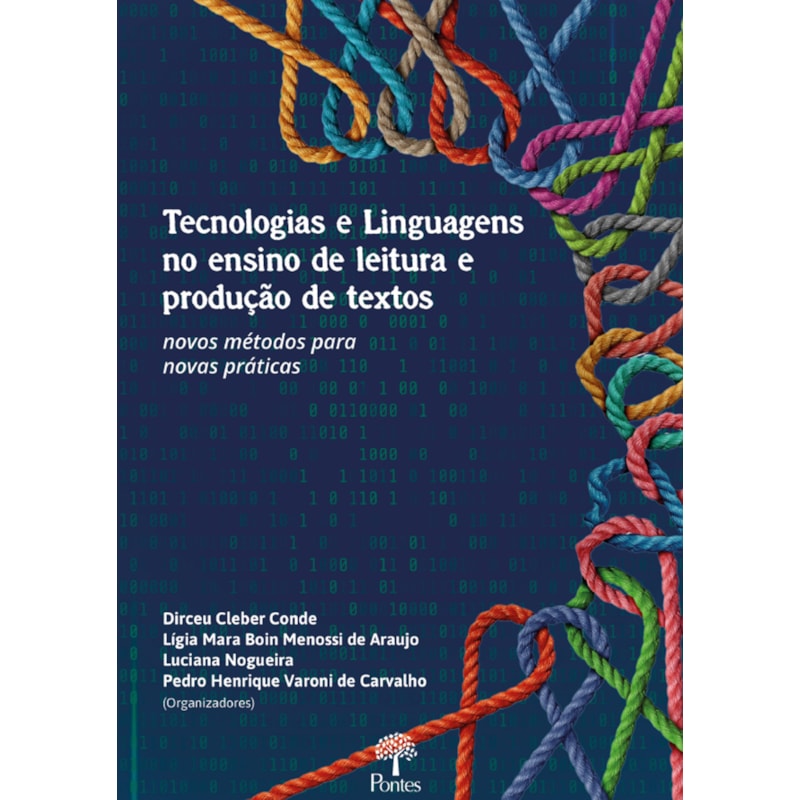 TECNOLOGIAS E LINGUAGENS NO ENSINO DE LEITURA E PRODUÇÃO DE TEXTOS