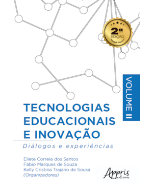 TECNOLOGIAS EDUCACIONAIS E INOVAÇÃO: DIÁLOGOS E EXPERIÊNCIAS - VOLUME 2