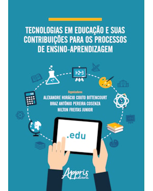 TECNOLOGIAS EM EDUCAÇÃO E SUAS CONTRIBUIÇÕES PARA OS PROCESSOS DE ENSINO-APRENDIZAGEM
