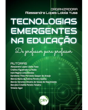 TECNOLOGIAS EMERGENTES NA EDUCAÇÃO: DE PROFESSOR PARA PROFESSOR