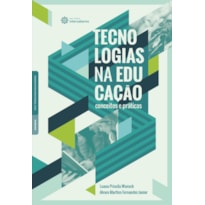TECNOLOGIAS NA EDUCAÇÃO:: CONCEITOS E PRÁTICAS