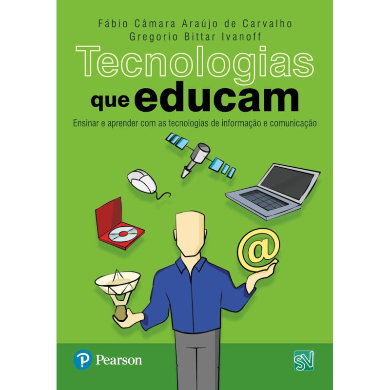 TECNOLOGIAS QUE EDUCAM: ENSINAR E APRENDER COM AS TECNOLOGIAS DE INFORMAÇÃO E COMUNICAÇÃO