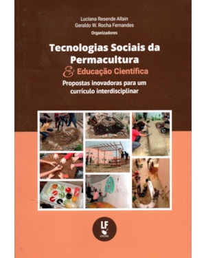 TECNOLOGIAS SOCIAIS DA PERMACULTURA E EDUCAÇÃO CIENTÍFICA: PROPOSTAS INOVADORAS PARA UM CURRÍCULO INTERDISCIPLINAR