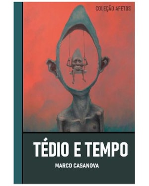 TÉDIO E TEMPO