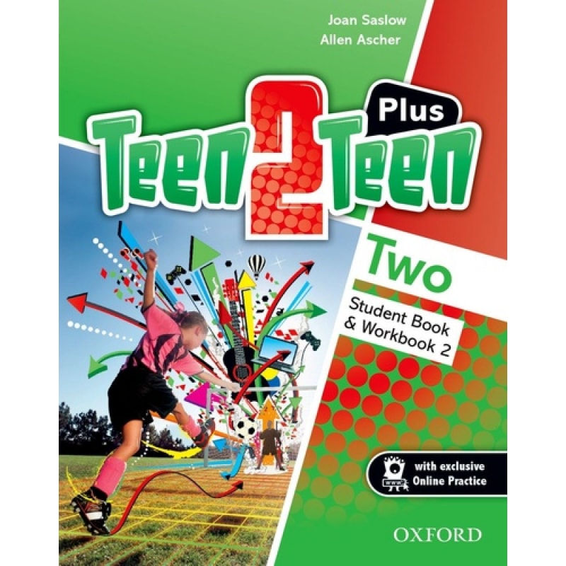 TEEN2TEEN 2 PLUS SB/WB WITH EXCLUSIVE ONLINE PRACTICE - 1ST ED