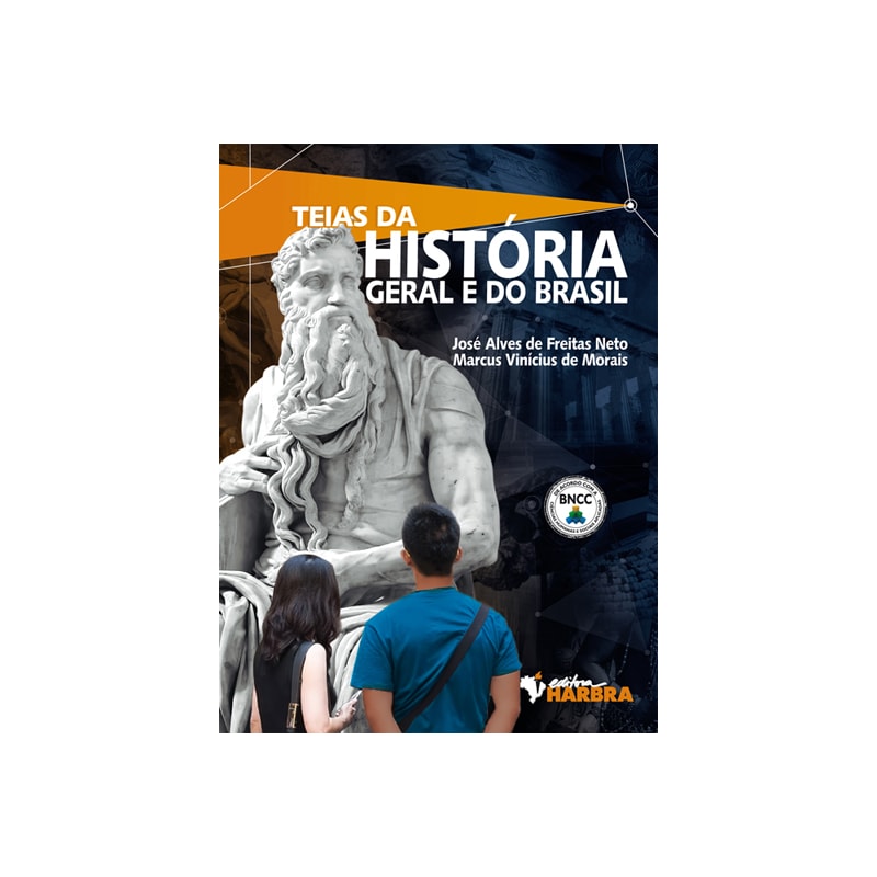 TEIAS DA HISTÓRIA GERAL E DO BRASIL - VOLUME ÚNICO