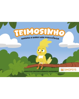 Teimosinho: quando a birra vira persistência
