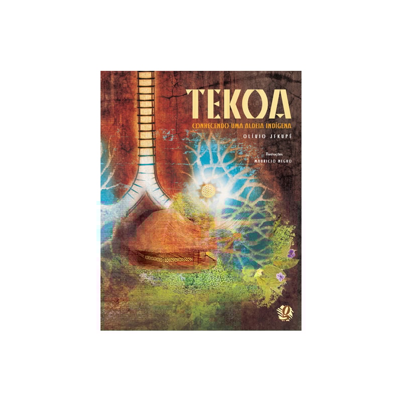 TEKOA: CONHECENDO UMA ALDEIA INDÍGENA