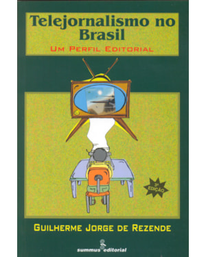 TELEJORNALISMO NO BRASIL: UM PERFIL EDITORIAL