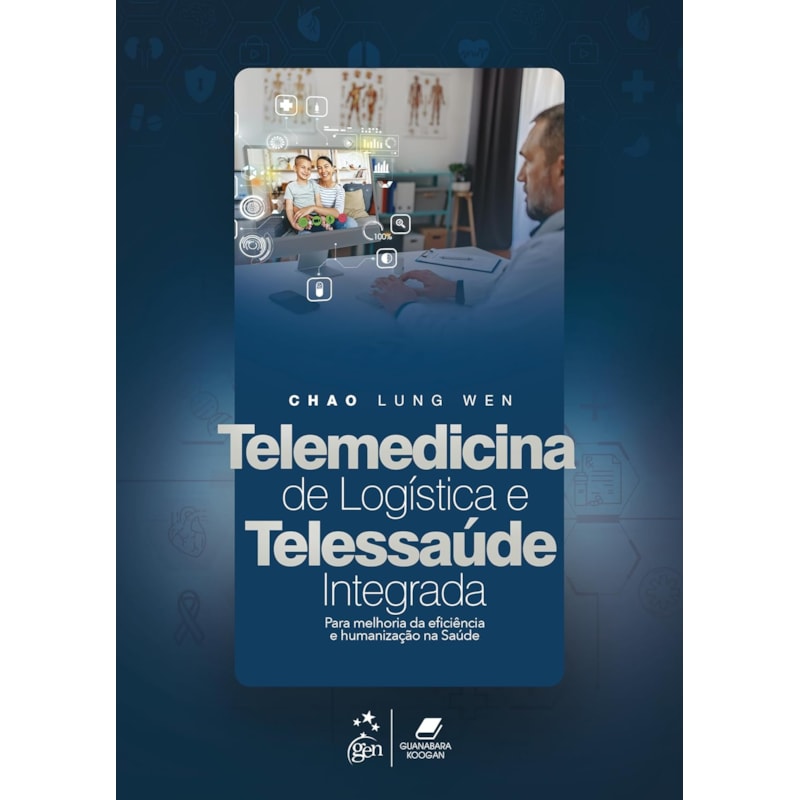 TELEMEDICINA DE LOGÍSTICA E TELESSAÚDE INTEGRADA