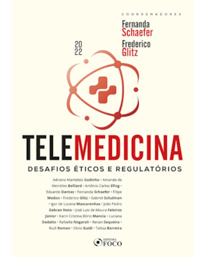 TELEMEDICINA: DESAFIOS ÉTICOS E REGULATÓRIOS - 1ª ED - 2022