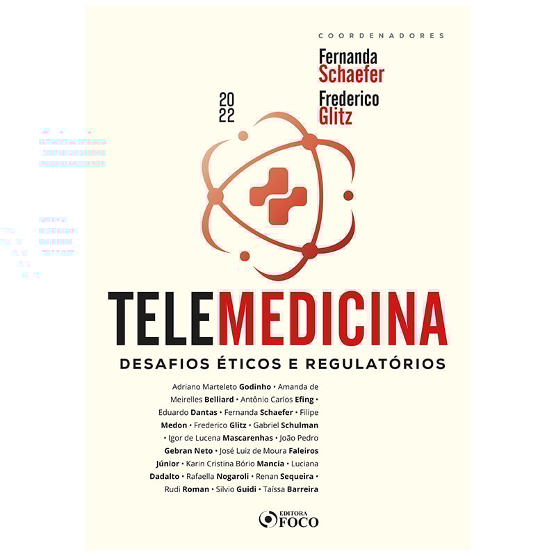 TELEMEDICINA: DESAFIOS ÉTICOS E REGULATÓRIOS - 1ª ED - 2022