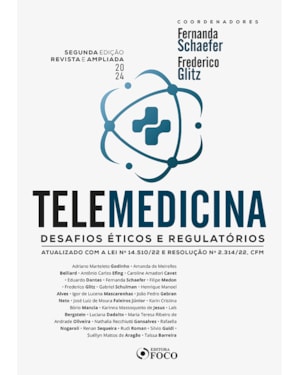 TELEMEDICINA : DESAFIOS ÉTICOS E REGULATÓRIOS - 2ª ED - 2024