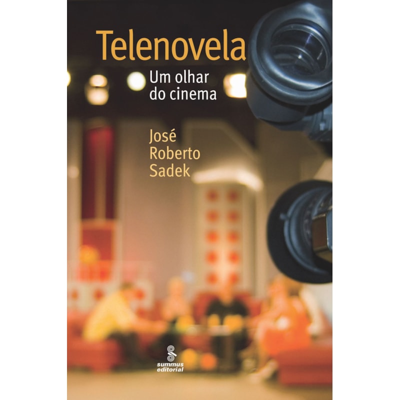 TELENOVELA: UM OLHAR DO CINEMA