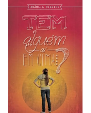 TEM ALGUÉM AÍ EM CIMA