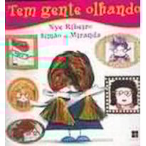 TEM GENTE OLHANDO