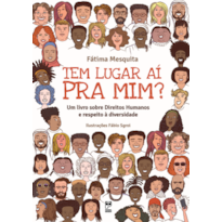 TEM LUGAR AI PRA MIM?: UM LIVRO SOBRE DIREITOS HUMANOS E RESPEITO À DIVERSIDADE