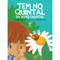 TEM NO QUINTAL DA VOVÓ CHANTAL