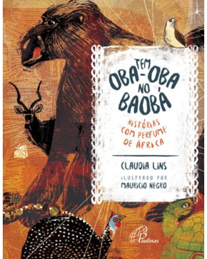 Tem oba-oba no baobá: histórias com perfume de áfrica