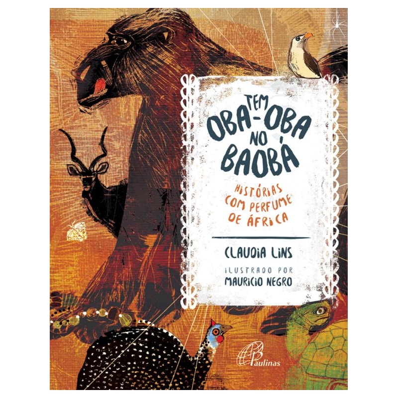 TEM OBA-OBA NO BAOBÁ: HISTÓRIAS COM PERFUME DE ÁFRICA