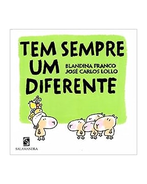 TEM SEMPRE UM DIFERENTE