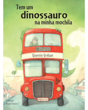 TEM UM DINOSSAURO NA MINHA MOCHILA