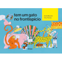 TEM UM GATO NO FRONTISPÍCIO: LIVRO ALTAMENTE RECOMENDÁVEL FNLIJ 2025