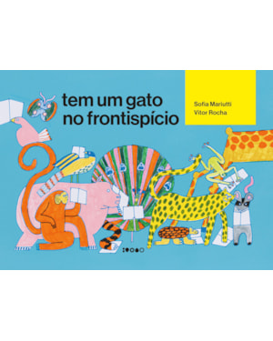TEM UM GATO NO FRONTISPÍCIO | LIVRO ALTAMENTE RECOMENDÁVEL FNLIJ 2025 |