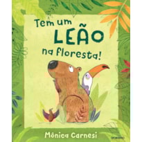 TEM UM LEÃO NA FLORESTA!