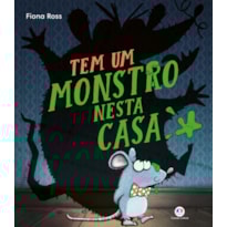 TEM UM MONSTRO NESTA CASA