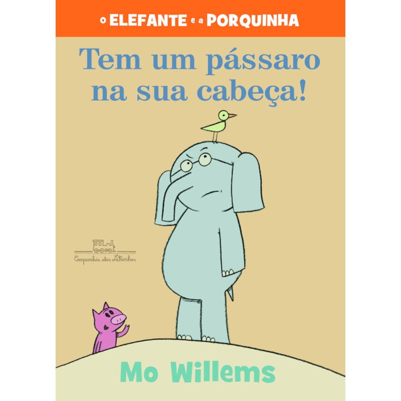 TEM UM PÁSSARO NA SUA CABEÇA! (NOVA EDIÇÃO)