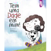 TEM UMA DADE EM MIM! TEM UMA DADE EM MIM!