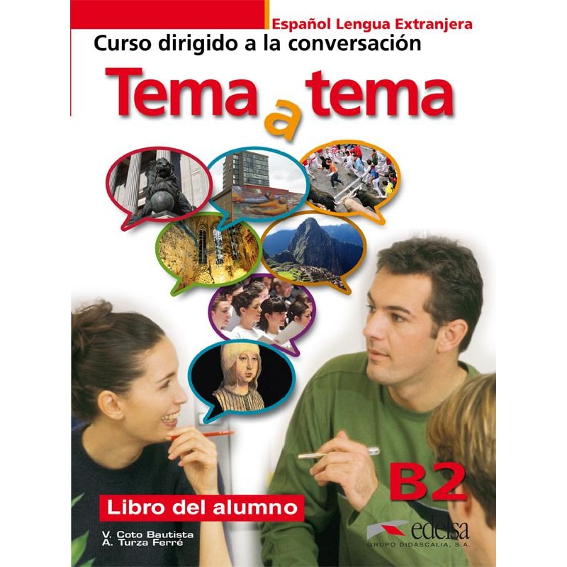 TEMA A TEMA B2 - LIBRO DEL ALUMNO - CURSO DE CONVERSACION