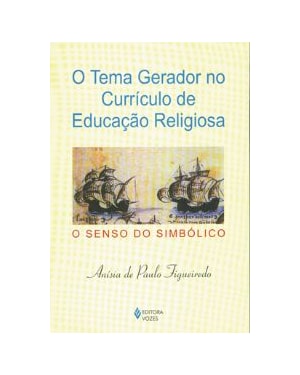 TEMA GERADOR NO CURRICULO DE EDUCACAO...