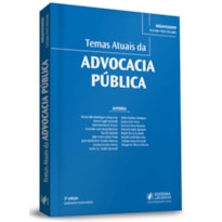 TEMAS ATUAIS DA ADVOCACIA PÚBLICA