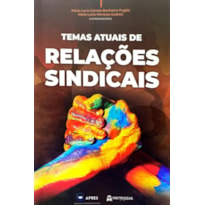 TEMAS ATUAIS DE RELAÇÕES SINDICAIS