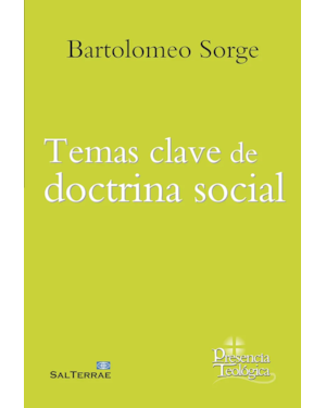 TEMAS CLAVE DE DOCTRINA SOCIAL