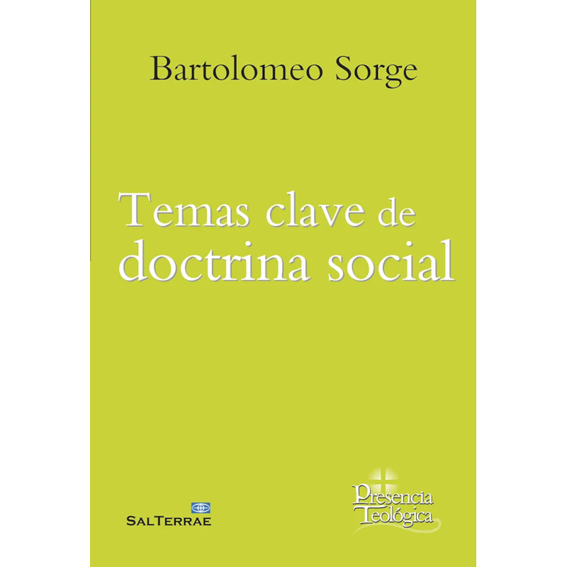 TEMAS CLAVE DE DOCTRINA SOCIAL