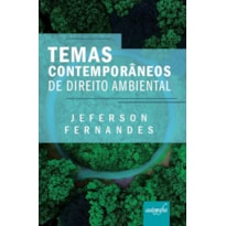 TEMAS CONTEMPORANEOS DE DIREITO AMBIENTAL