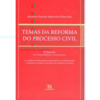 Temas da reforma do processo civil