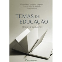 TEMAS DE EDUCAÇÃO OLHARES E CAMINHOS