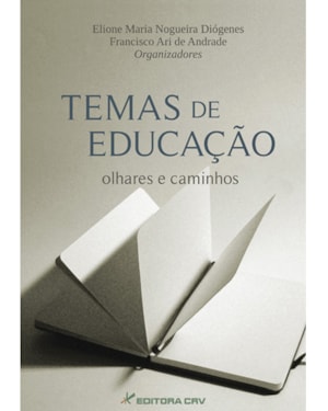TEMAS DE EDUCAÇÃO OLHARES E CAMINHOS