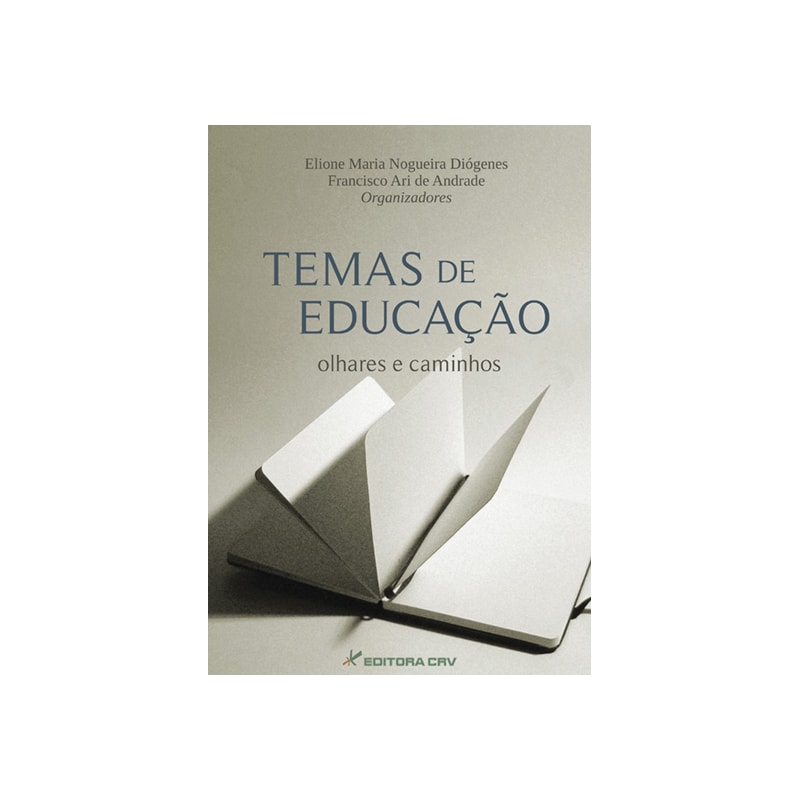 TEMAS DE EDUCAÇÃO OLHARES E CAMINHOS