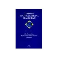 TEMAS DE POLITICA EXTERNA BRASILEIRA II - 1 TEMAS DE POLITICA EXTERNA BRASILEIRA II - 1